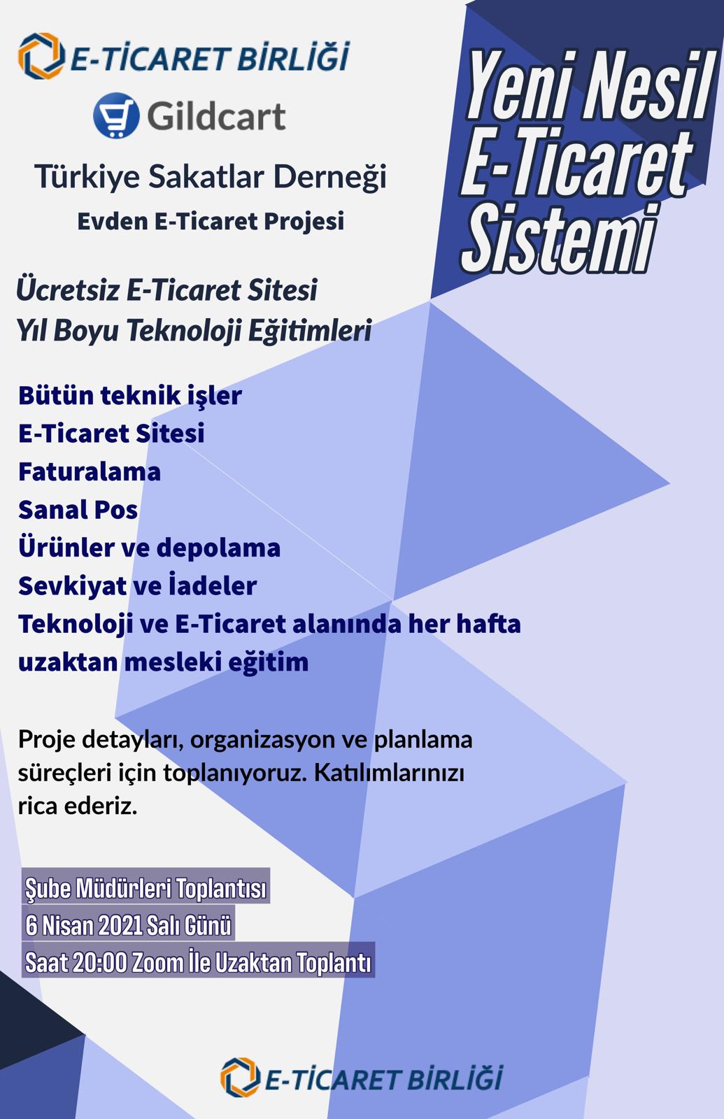 E TİCARET BİRLİĞİ  TÜRKIYE SAKATLAR DERNEĞI EVDEN E TİCARET PROJESI!