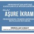 TÜRKİYE SAKATLAR DERNEĞİNDEN AŞURE İKRAMI  